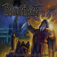 The Day Of The Beast - Relentless Demonic Intrusion